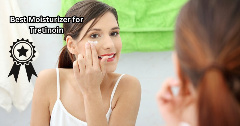 Discover the Secret to Perfect Skin: The Best Moisturizer for Tretinoin